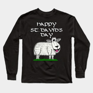 Happy St David's Day Sheep Welsh Wales Funny Long Sleeve T-Shirt